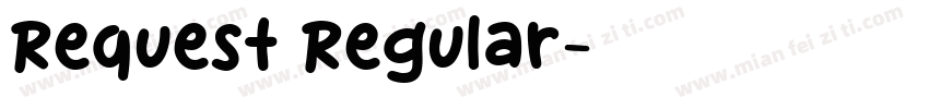 Request Regular字体转换